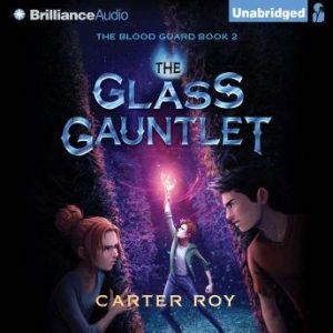 The Glass Gauntlet, Carter Roy