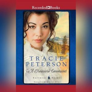 A Treasure Concealed, Tracie Peterson