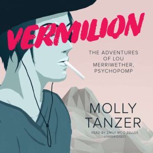 Vermilion, Molly Tanzer