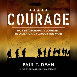 Courage, Paul T. Dean