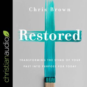Restored, Chris Brown