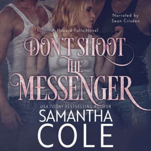 Dont Shoot the Messenger, Samantha A. Cole