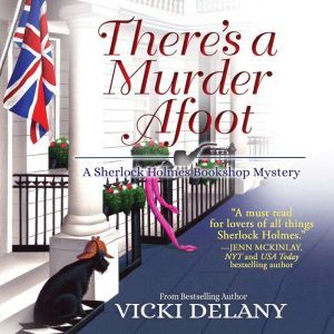 Theres a Murder Afoot, Vicki Delany