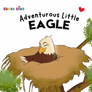 Adventurous Little Eagle, Kunda Kids