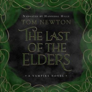 The Last of the Elders, Tom Newton