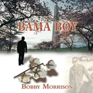 Bama Boy, Bobby Morrison