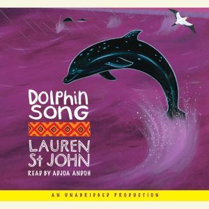 Dolphin Song, Lauren St. John