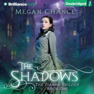 The Shadows, Megan Chance