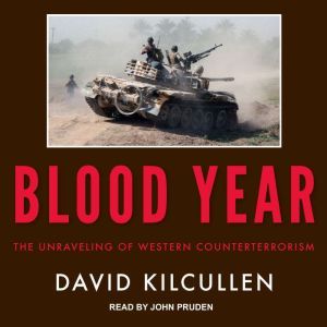 Blood Year, David Kilcullen