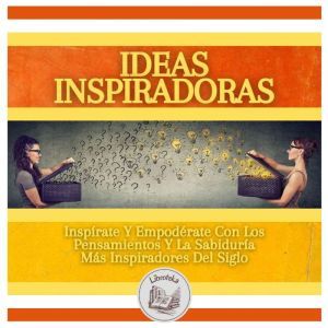Ideas Inspiradoras Inspirate Y Empod..., LIBROTEKA