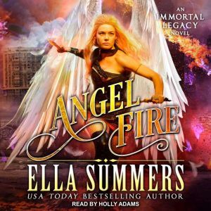 Angel Fire, Ella Summers