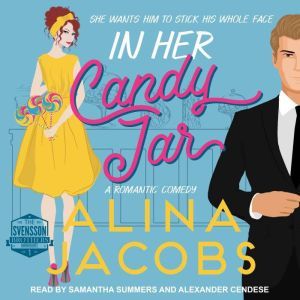In Her Candy Jar, Alina Jacobs