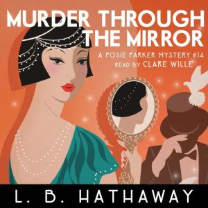 Murder through the Mirror, L.B. Hathaway