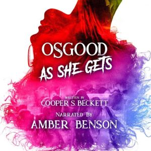 Osgood as She Gets, Cooper S. Beckett