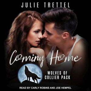 Coming Home, Julie Trettel