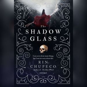 The Shadow Glass, Rin Chupeco