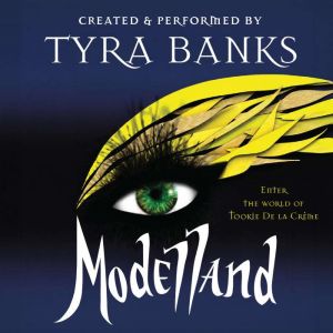 Modelland, Tyra Banks