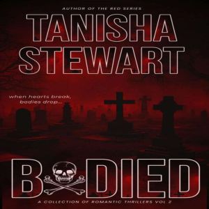 BODIED, Vol. 2: A Collection of Romantic Thrillers - Vol. 2