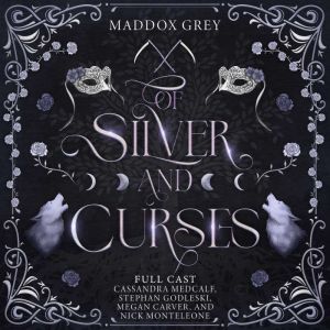 Of Silver and Curses, Maddox Grey