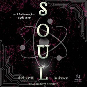 Soul, Liz Shipton