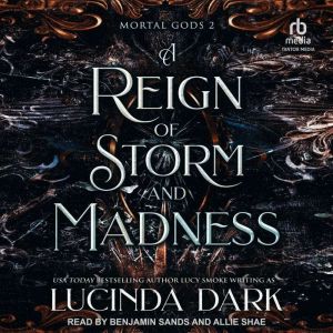 A Reign of Storm and Madness, Lucinda Dark