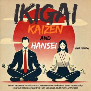 Ikigai, Kaizen and Hansei, Yuma Nishida