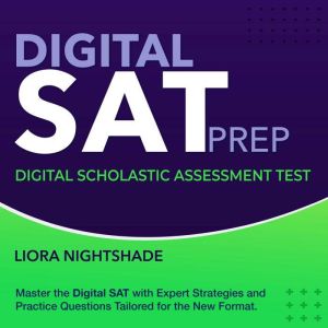 Digital SAT Prep, Liora Nightshade