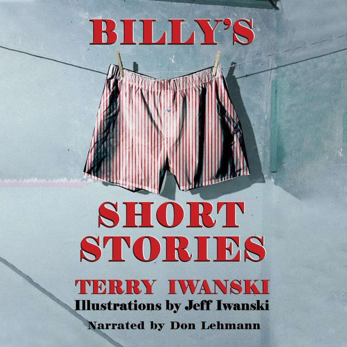 Billys Short Stories, Terry Iwanski