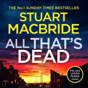 All Thats Dead, Stuart MacBride