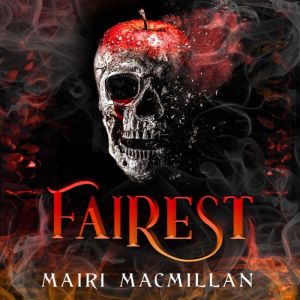 Fairest, Mairi MacMillan
