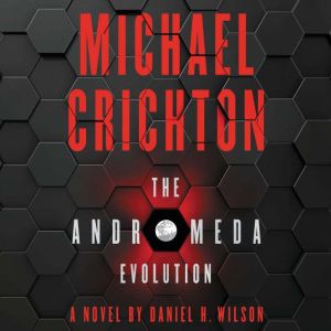 The Andromeda Evolution, Michael Crichton