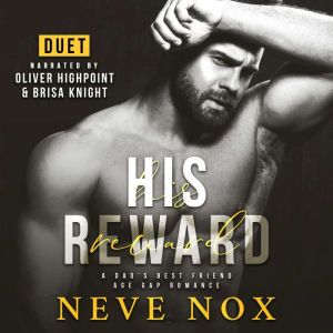 His Reward, Neve Nox