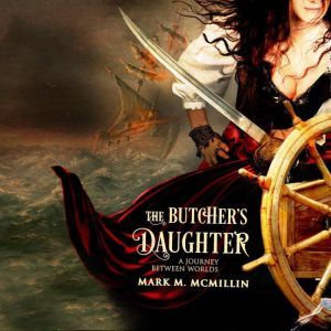 The Butchers Daughter, Mark McMillin