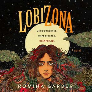 Lobizona, Romina Garber