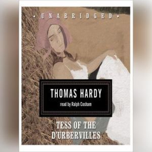 Tess of the DUrbervilles, Thomas Hardy
