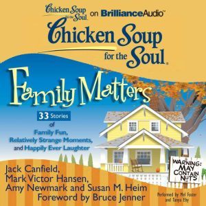 Chicken Soup for the Soul Family Mat..., Jack Canfield