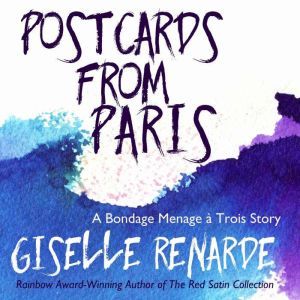 Postcards from Paris, Giselle Renarde