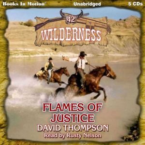 Flames Of Justice, David Thompson