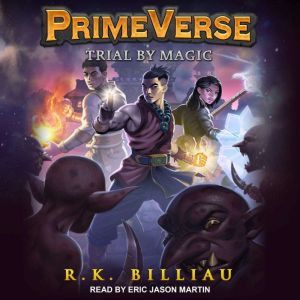 Trial by Magic, R.K. Billiau