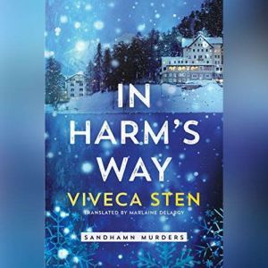 In Harms Way, Viveca Sten
