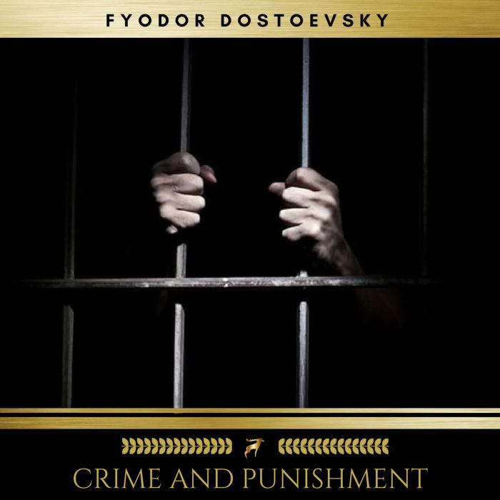 Crime and Punishment, Fyodor Dostoevsky