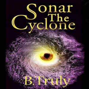 Sonar The Cyclone, B. Truly