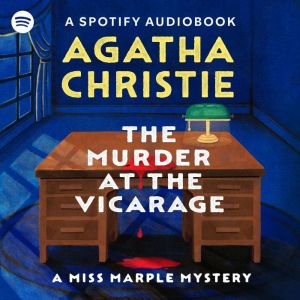 The Murder at the Vicarage, Agatha Christie