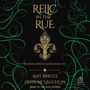 Relic in the Rue, Amy Briggs