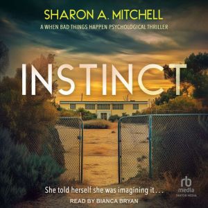 Instinct, Sharon A. Mitchell