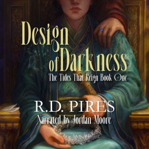 Design of Darkness, R.D. Pires