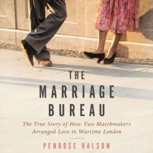 The Marriage Bureau, Penrose Halson