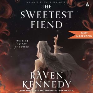 The Sweetest Fiend, Raven Kennedy