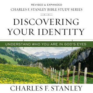 Discovering Your Identity Audio Bibl..., Charles F. Stanley
