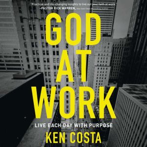 God at Work, Ken Costa